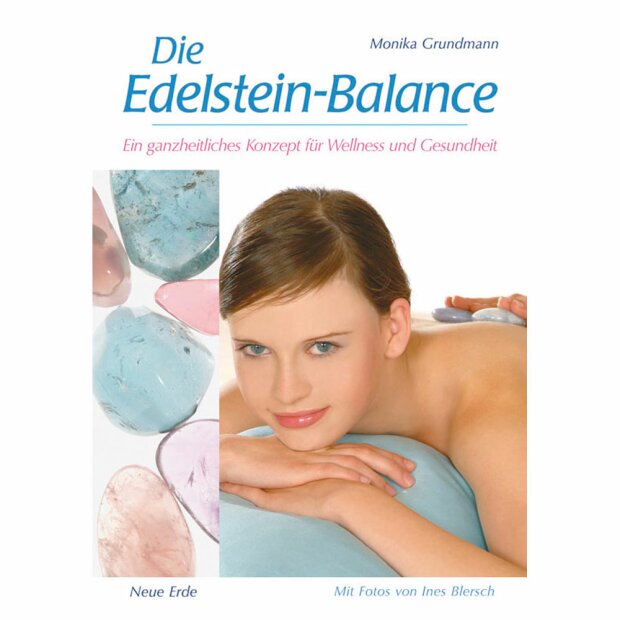 Die Edelstein-Balance, Monika Grundmann