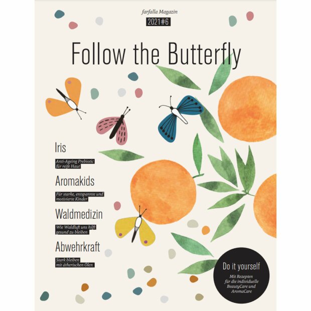 Follow the butterfly, Farfalla Magazin, 6/2021